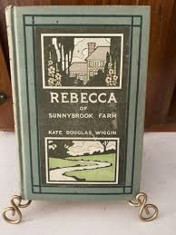 Rebecca Of Sunnybrook Farm By Kate Douglas Wiggin ...