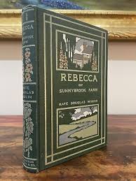 Kate Douglas Wiggin / Rebecca of Sunnybrook Farm Signed 1st Edition 1904 | eBay