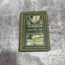Rebecca of Sunnybrook Farm Book, by Kate Douglas Wiggin, 1903 Hardcover RARE-R66-B7-A_171 - Etsy