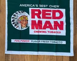 Vintage Red Man Cloth Banner Chewing Tobacco Chew ...