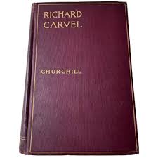 Richard Carvel Winston Churchill 1899 HC Macmillan Co ...