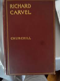 Richard Carvel, by Winston Churchill, With Illustrations (author ...