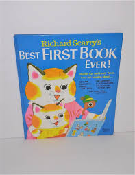 Richard Scarry's BEST FIRST BOOK EVER! Hardcover from 1979 ...