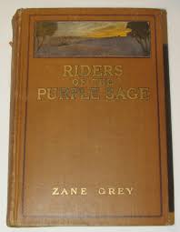 VTG 'RIDERS OF THE PURPLE SAGE' 1912 BOOK! ZANE GREY! HARPER ...