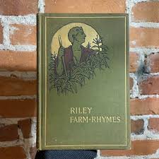 Riley Farm-Rhymes - James Whitcomb Riley - 1901 The Bobb's ...