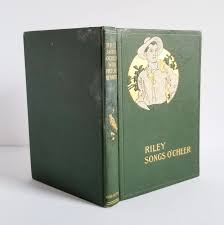 Antique Poetry Book - Songs O'cheer by James Whitcomb Riley ...