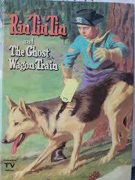 Rin Tin Tin and the Ghost Wagon Train TV EDITION HC | eBay