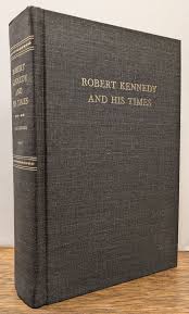 Robert Kennedy and His Times | Arthur M. SCHLESINGER, Jr