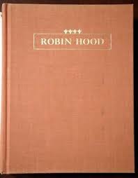 ROBIN HOOD by Paul Creswick 1984 HC/DJ Illustrated by N.C. ...