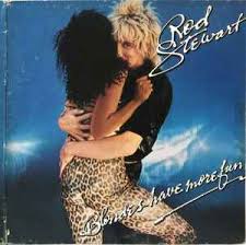 Rod Stewart – Blondes Have More Fun – Vinyl (Gatefold ...