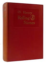 ROLLING STONES | O. Henry