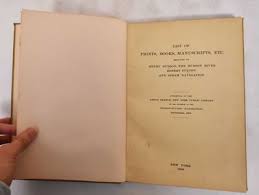 List of Prints, Books, Manuscripts, etc., Relating to Henry Hudson, the Hudson River, Robert Fulton, and Steam Navigation by New York Public Library | Hardcover | 1909 | New York Public Library | Biblio
