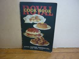 Royal Baking Powder Co. Cook Book. 1928. VG copy. | eBay