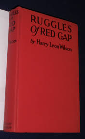 Ruggles of Red Cap by Wilson, Harry Leon: Very Good Hardcover (1915) | Pensees Bookshop