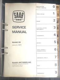 Vintage SAAB Model 99 Original Factory Service Manual 69-74 ...