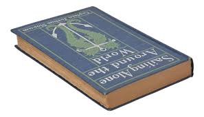 Sailing Alone Around the World ~ SIGNED by JOSHUA SLOCUM ...