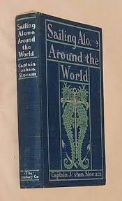 Sailing Alone Around the World. by Slocum, Joshua.: (1900 ...