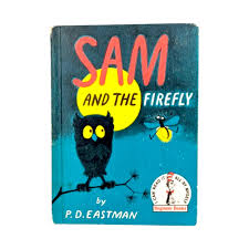 Vintage 1958 P.D. Eastman "sam and the Firefly": Beginner ...