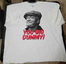 Redd Foxx You Big Dummy Men's T Shirt Retro Vintage TV ...