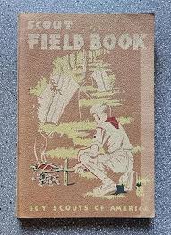 Scout Field Book by West, James E. and Hillcourt, William ...