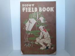 Scout Field book (1953) ~ by James E. West, and William ...