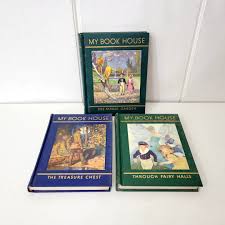 My Book House, Three Volumes, Through Fairy Halls, the Magic ...