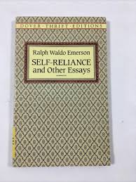 Self-Reliance and Other Essays - Ralph Waldo Emerson ...