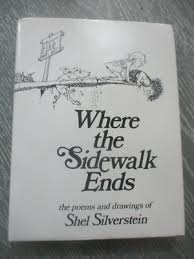 Where the sidewalk ends, Shel Silverstein, h/c, 166pp ...