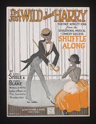 I'm Just Wild About Harry | Blake, Eubie | Sissle, Noble | V&A ...
