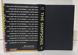 Signed The Simpsons : An Uncensored, Unauthorized History by John Ortved 1st Ed | eBay