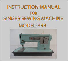 Singer 338 Sewing Machine. Digital Manual PDF Download - Etsy