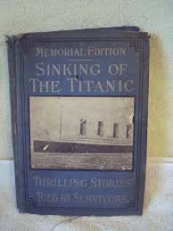Sinking of the Titanic Memorial Edition - 1912 (Item #188) | eBay