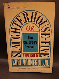 1969 SLAUGHTERHOUSE-FIVE or THE CHILDREN's CRUSADE by Kurt ...