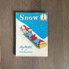 Snow by Roy Mckie and P.D. Eastman 1962 First Edition With ...