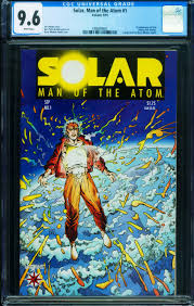 SOLAR MAN OF THE ATOM #1 CGC 9.6-1991-VALIANT 1st issue ...