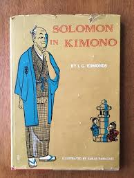 1st Edition: Solomon in Kimono I. G. Edmonds Ooka Tadasuke ...
