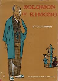 Solomon in kimono: Tales of Ooka, a wise judge of old Yedo ...