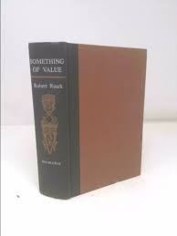 Something of value by Robert Ruark: Good Hardcover First Edition. | ThriftBooksVintage