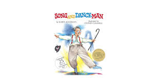 Song and Dance Man: (Caldecott Medal Winner) (Dragonfly ...