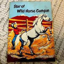 Star of Wild Horse Canyon Vintage 1965 Children's Book by Clyde Robert Bulla | eBay