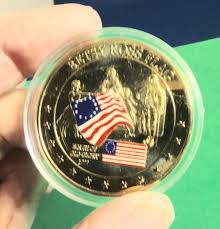 Medal: 24K Gold Overlay: History of Old Glory; BETSY ROSS ...