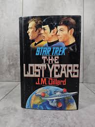 STAR TREK The Lost Years by J.M. Dillard 1989 hardcover book ...