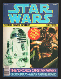 Star Wars Official Poster Monthly #7 1977-The Droids of Star Wars-George Lucas-Unfolds into a large poster-VF: (1977) Magazine&nbsp;/&nbsp;Periodical | DTA Collectibles
