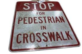 Pedestrian Crosswalk Sign | eBay