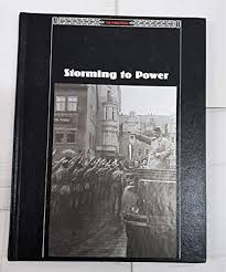 Storming to Power (The Third Reich): 9780809469543 - AbeBooks