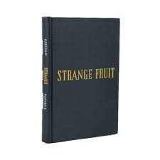1944 LILLIAN SMITH. Strange Fruit. Banned Book on ...