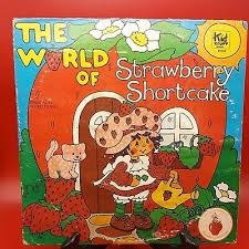 The World Of Strawberry Shortcake Vinyl LP 1980 Kid Stuff ...