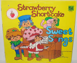 Strawberry Shortcake - Sweet Songs (LP, Album) - BullTrax ...