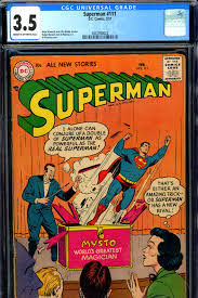 Cedar Chest Comics - Superman #111 CGC graded 3.5 Schwartz/Binder stories - SOLD!