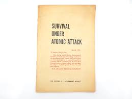 Original 1951 US. Government Booklet - Survival Under Atomic ...